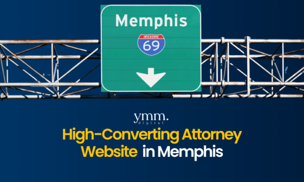 What-Makes-a-High-Converting-Attorney-Website-in-Memphis