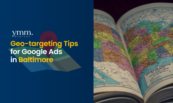 Geo-targeting Tips for Google Ads in Baltimore