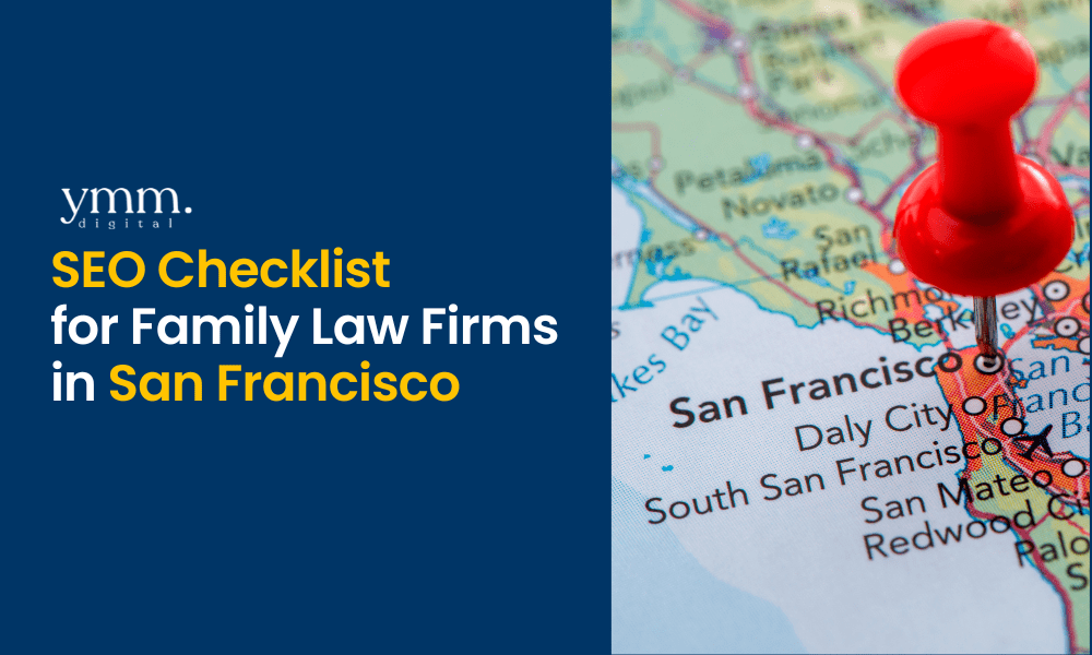 SEO-Checklist-for-Family-Law-Firms-in-San-Francisco